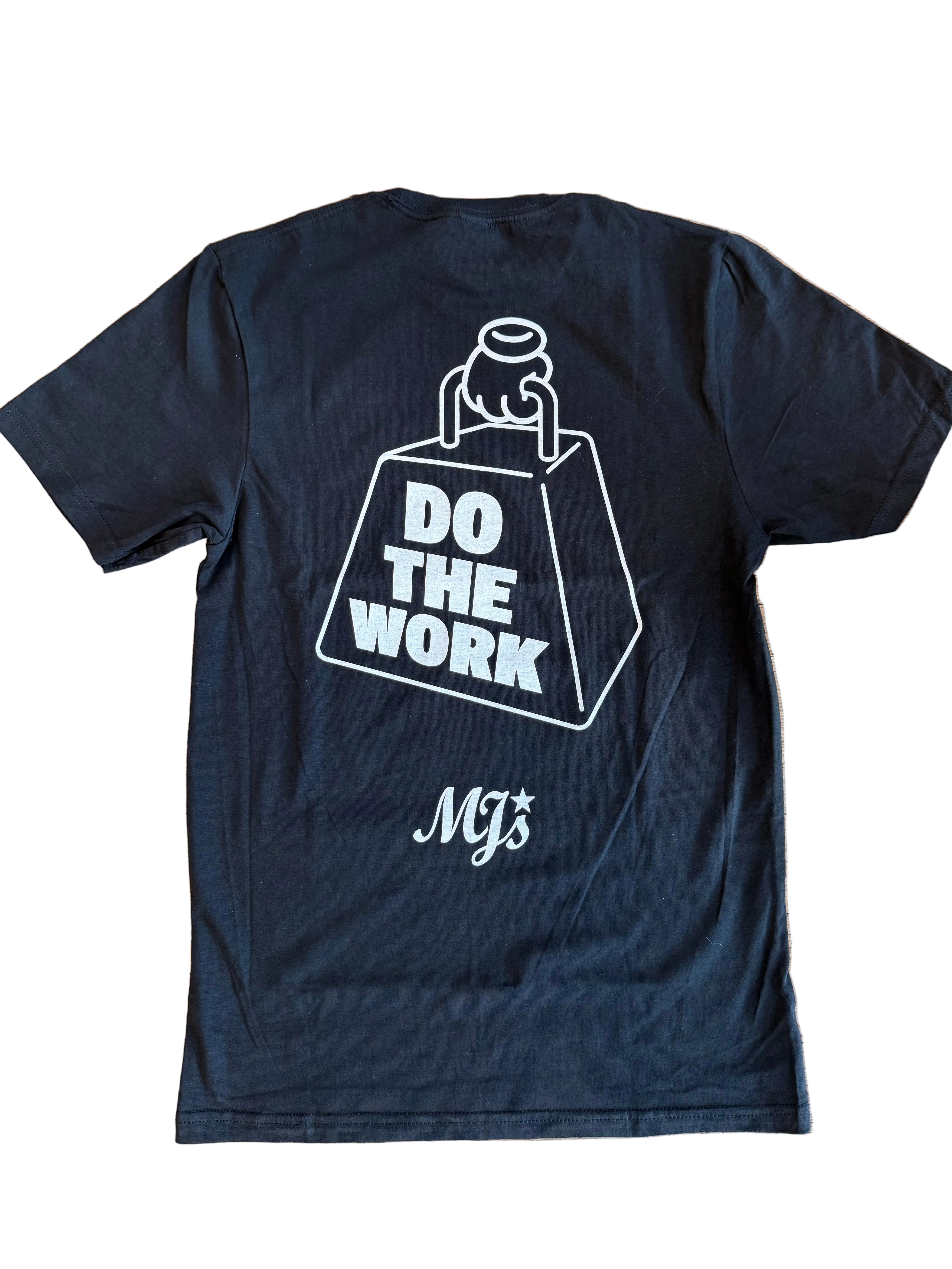 MJ's "Do The Work" T-Shirt